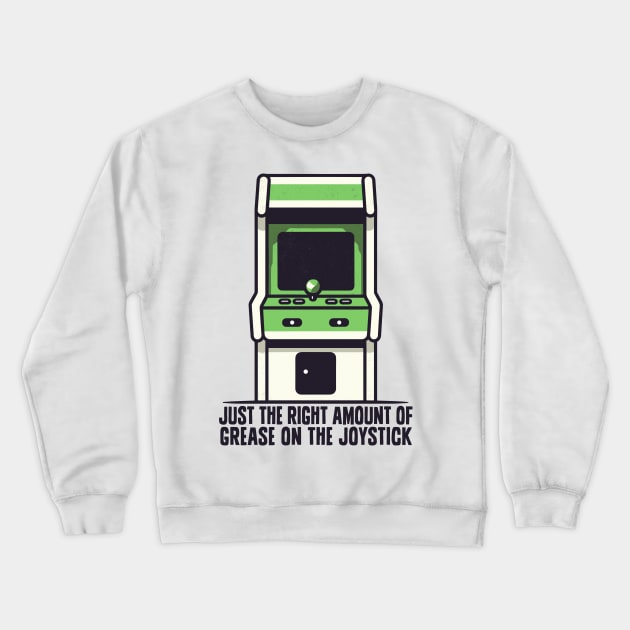 Just The Right Amount Of Grease On The Joystick Crewneck Sweatshirt by DankFutura